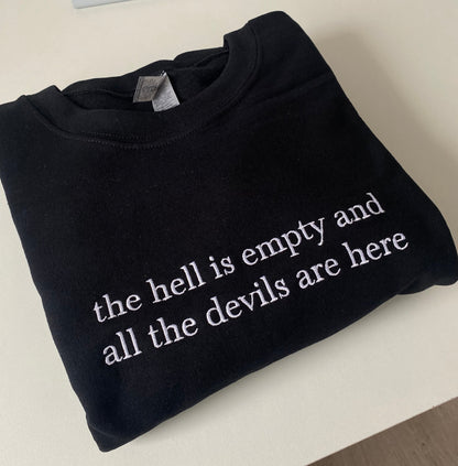 hell is empty - crewneck