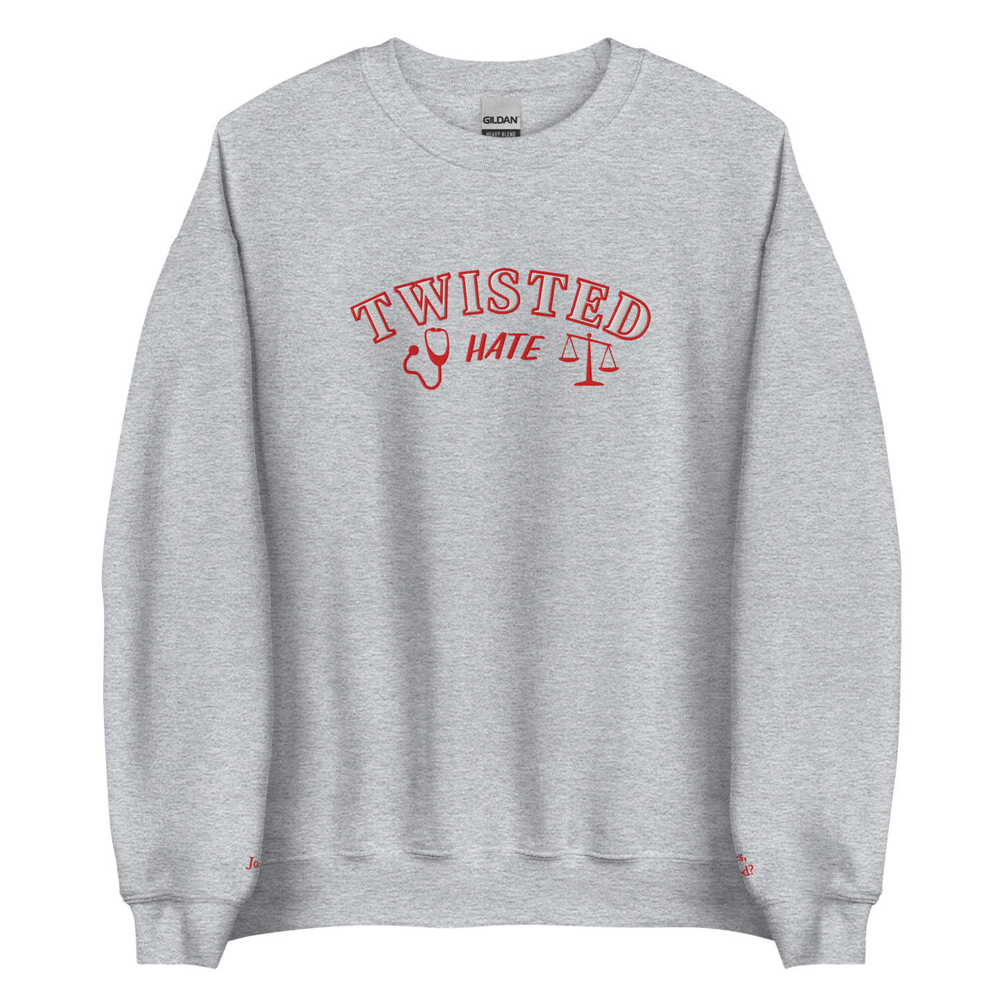 Twisted Hate - crewneck