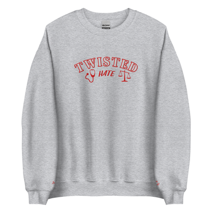 Twisted Hate - crewneck