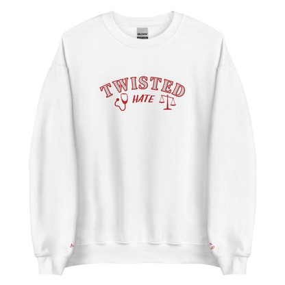 Twisted Hate - crewneck